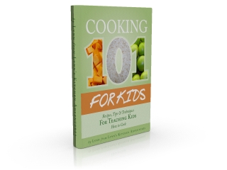 cooking 101 for kids ebook cooking 101 for kids ebook eBook Promo: Cooking 101 for Kids {Lynns Kitchen Adventures}