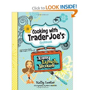 TJ Cookbook Cover Cooking With Trader Joes Cookbook   Easy Lunch Boxes