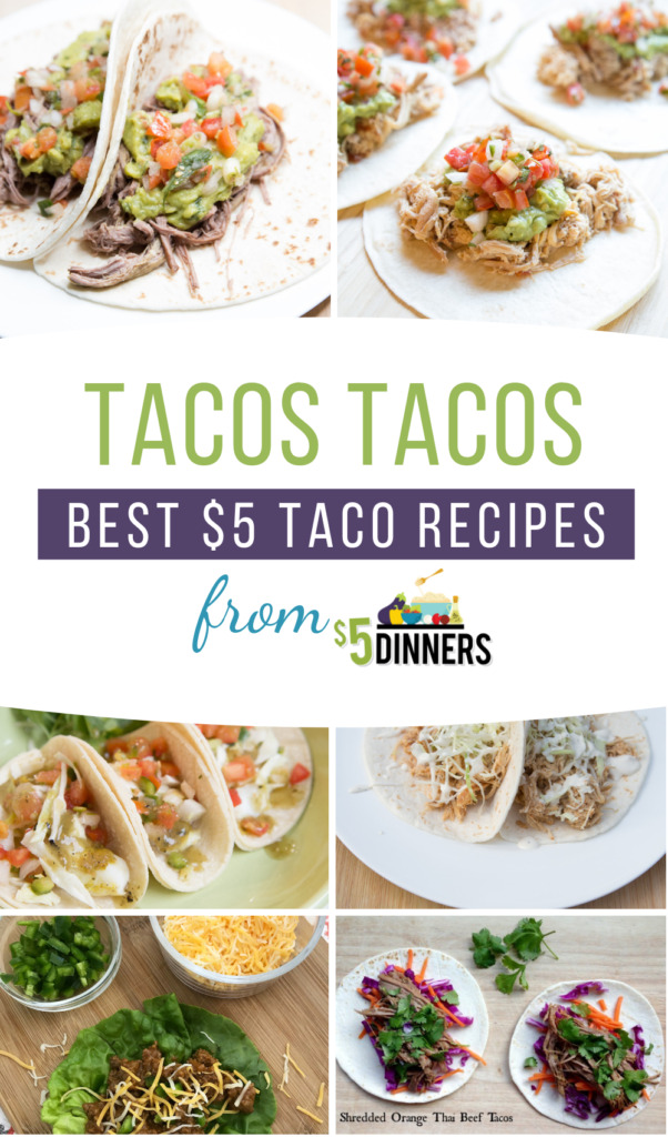 $5 Tacos - Tasty $5 Taco Recipes to Make at Home