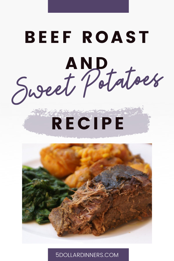 beef roast and sweet potatoes