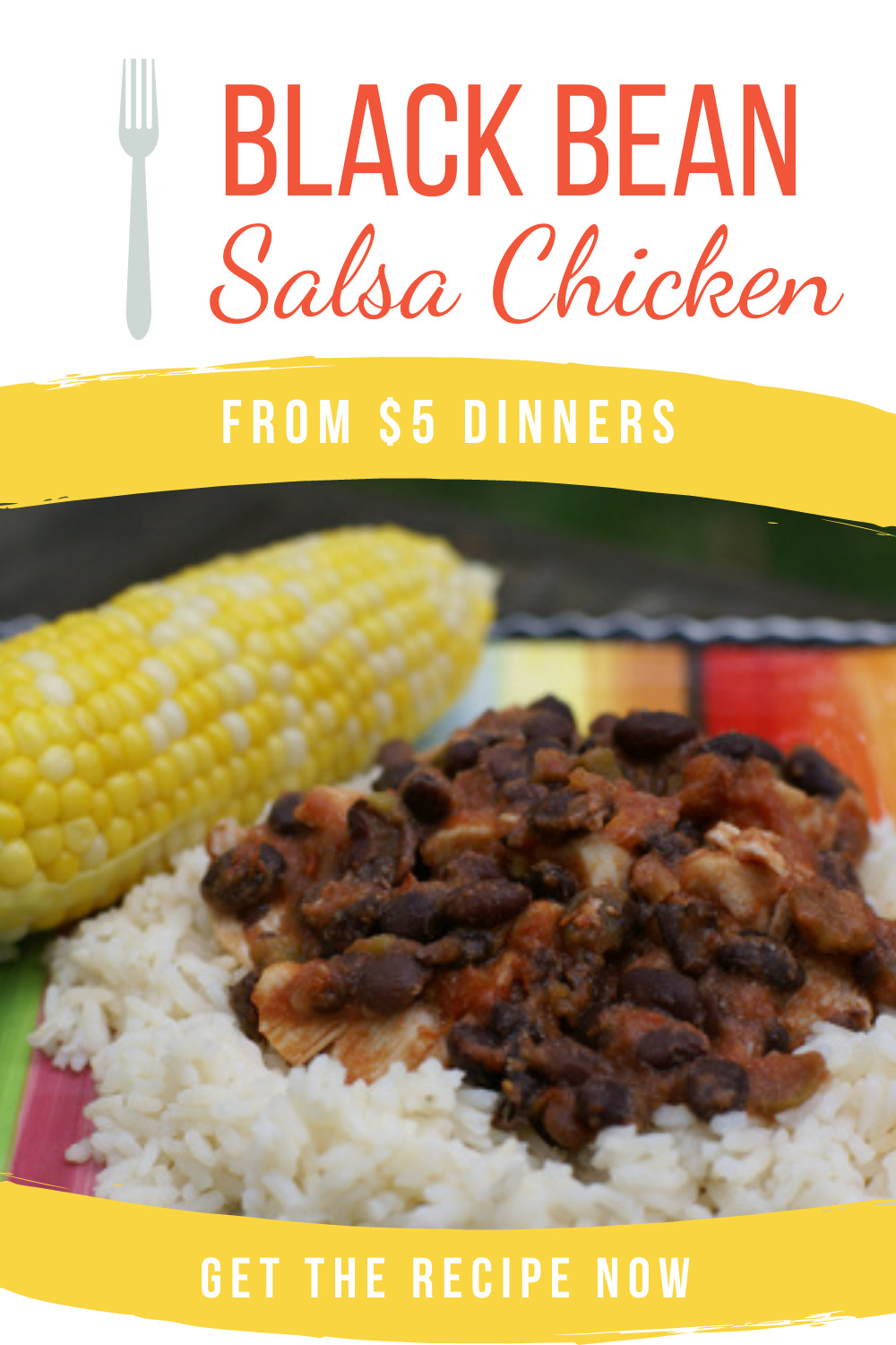 Baked Black Bean and Salsa Chicken 5 Dinners