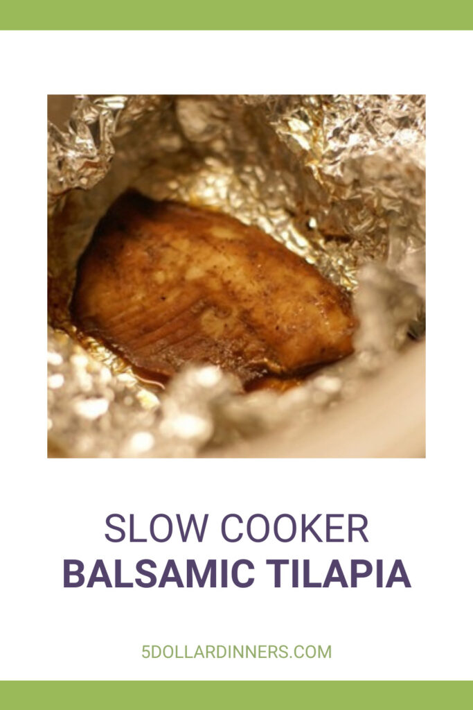 slow cooker balsamic tilapia