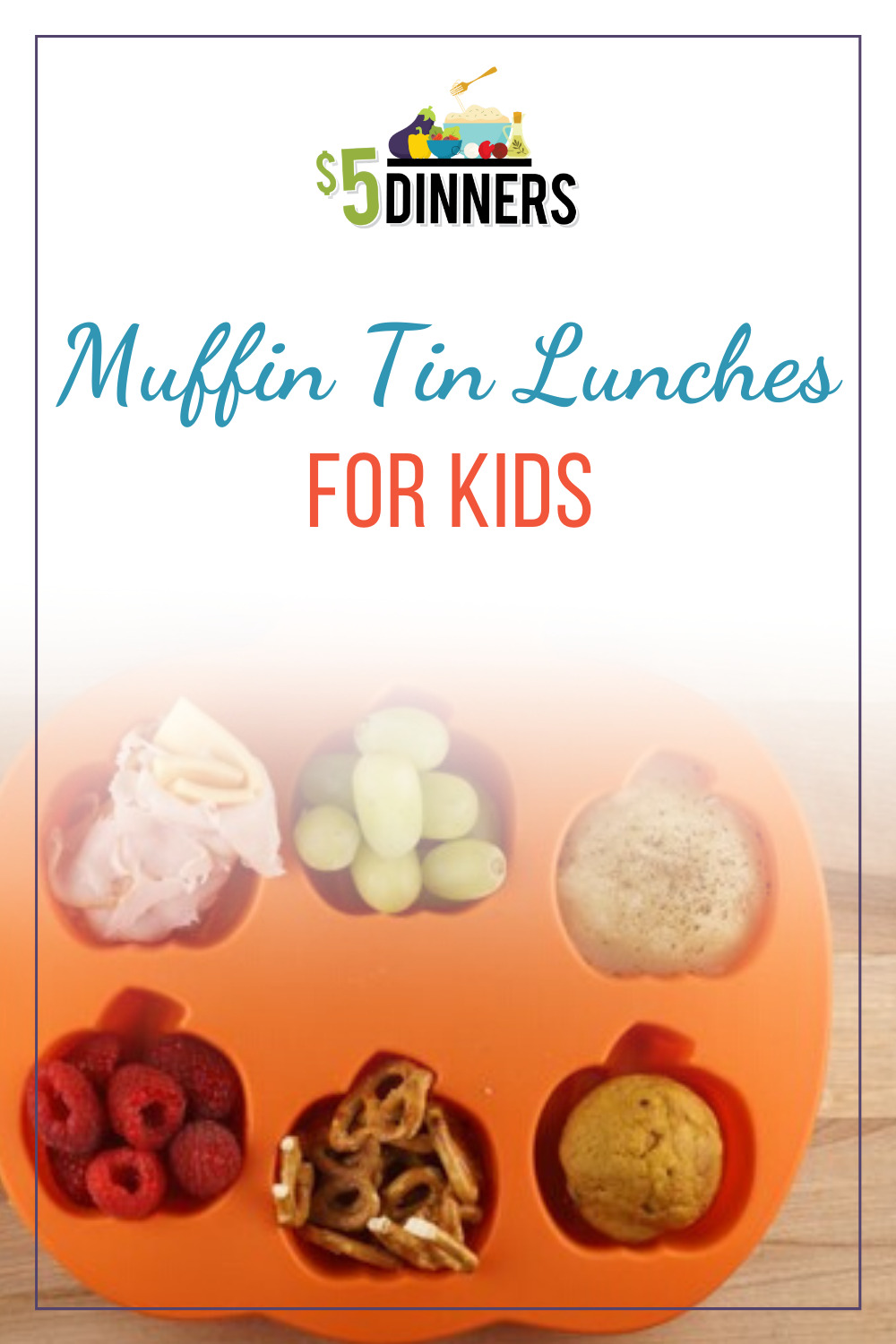 muffin tin lunches