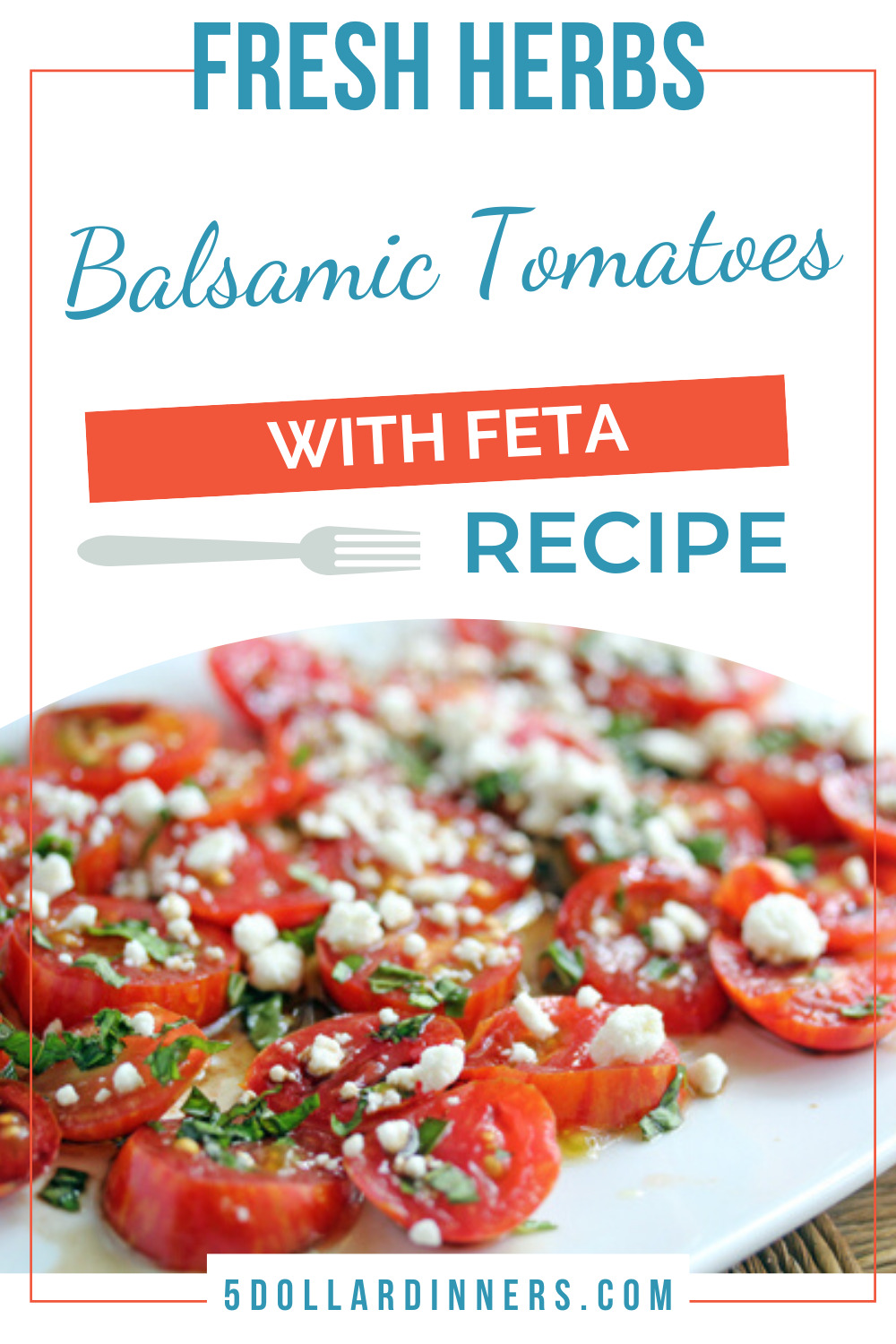 balsamic tomatoes with feta and fresh herbs