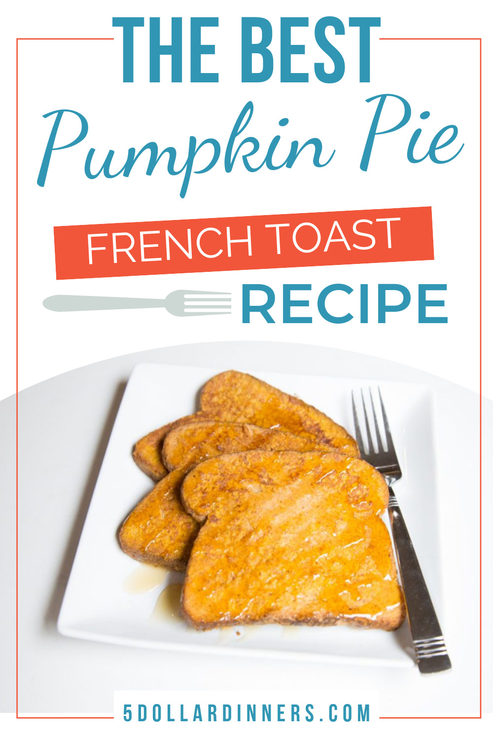 pumpkin pie french toast