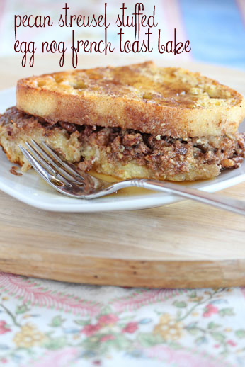 Pecan Stuffed Egg Nog French Toast Bake