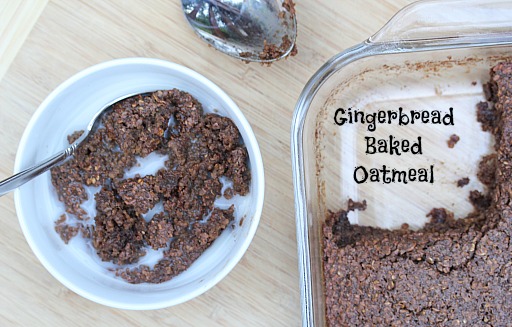 Gingerbread Baked Oatmeal
