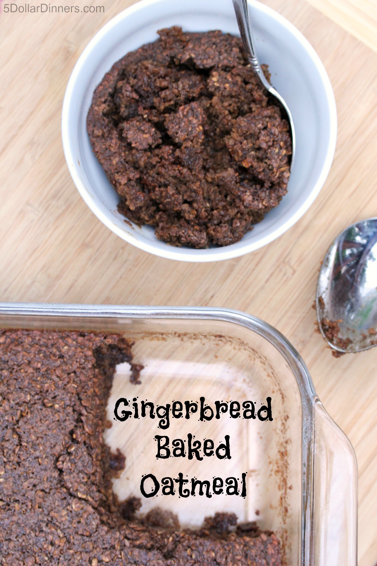 Gingerbread Baked Oatmeal from 5DollarDinners.com