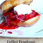 grilled doughnuts strawberry shortcake