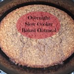 Overnight Crockpot Slow Cooker Baked Oats - Foodess