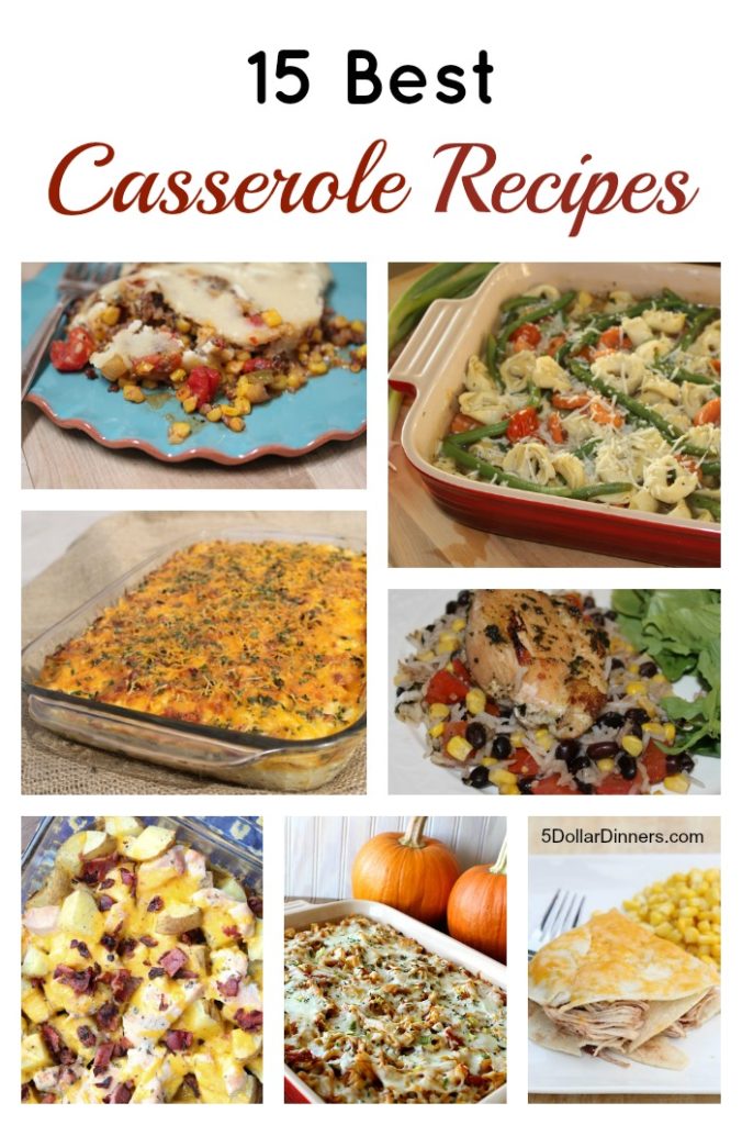 15 Best Casserole Recipes | 5DollarDinners.com