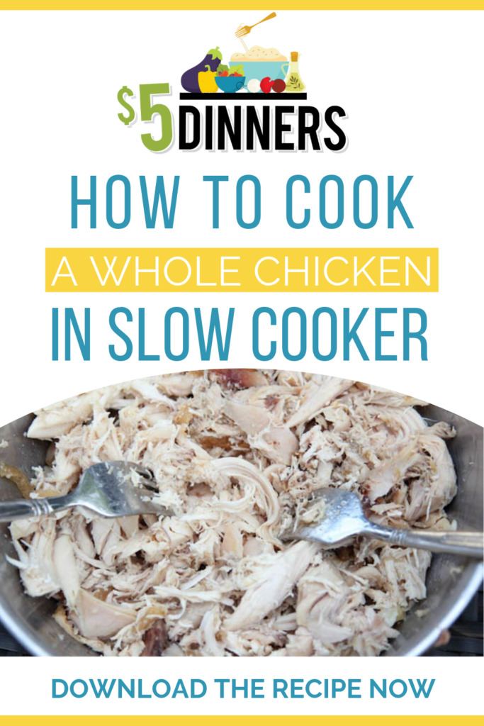 How to Cook Whole Chicken in the Slow Cooker 5 Dinners