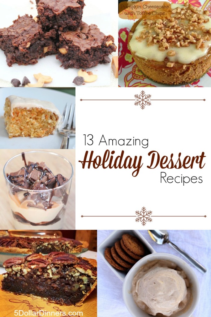 13 Amazing Holiday Dessert Recipes | 5DollarDinners.com