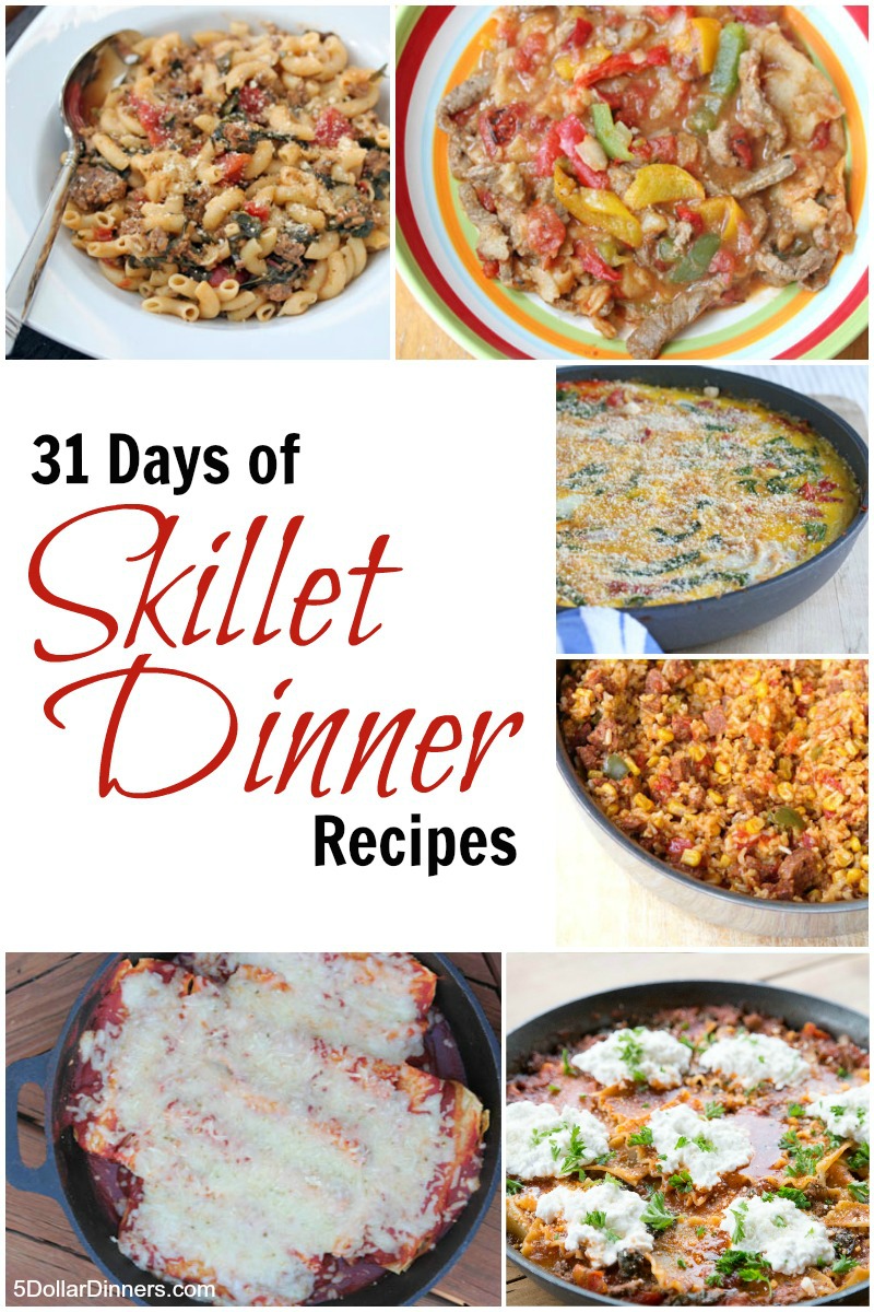 31 Days of Skillet Dinner Recipes | 5DollarDinners.com