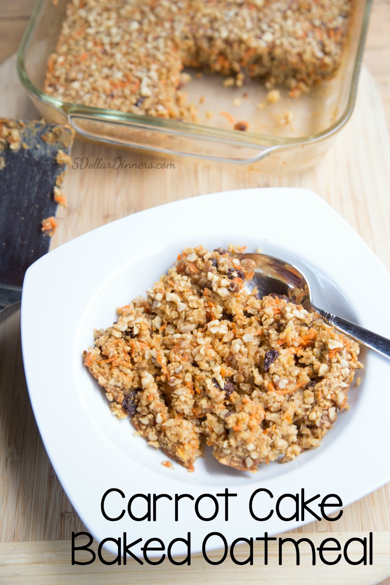 Carrot Cake Baked Oatmeal Recipe | 5DollarDinners.com