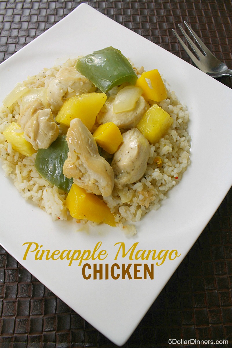 Pineapple Mango Chicken from 5DollarDinners.com