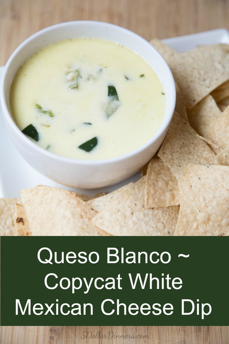 Best Queso Blanco Dip 5 Dinners Recipes, Meal Plans and Savings
