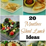 20 Meatless School Lunch Ideas