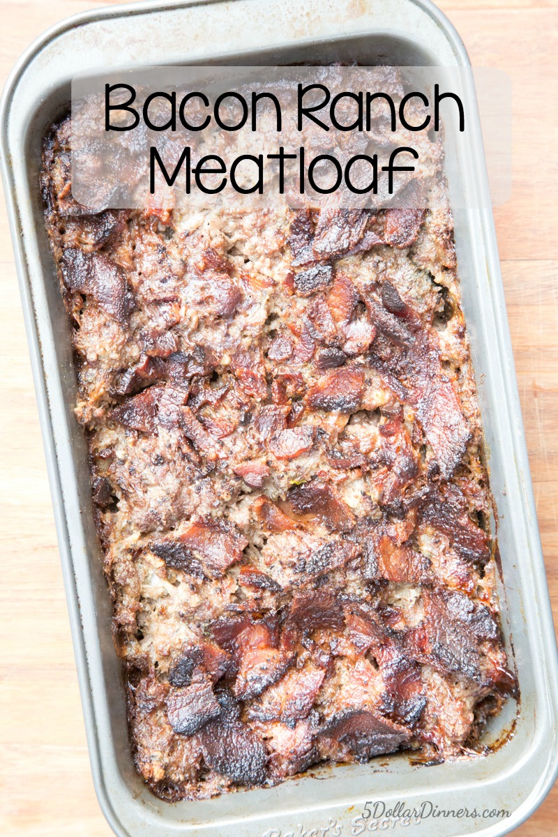 Bacon Ranch Meatloaf Recipe | 5DollarDinners.com