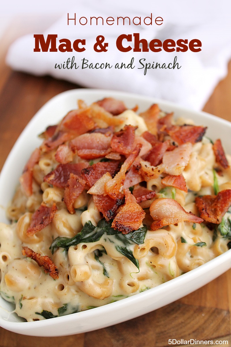 Homemade Mac and Cheese with Bacon and Spinach | 5DollarDinners.com