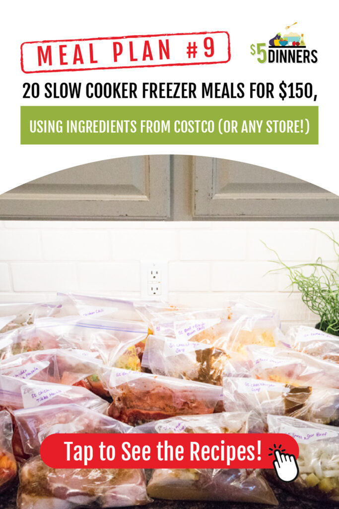20 Freezer to Slow Cooker Meals for $160 - $5 Dinners