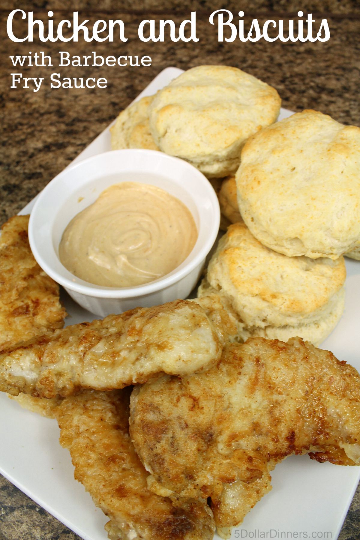 Chicken and Biscuits with BBQ Fry Sauce | 5DollarDinners.com