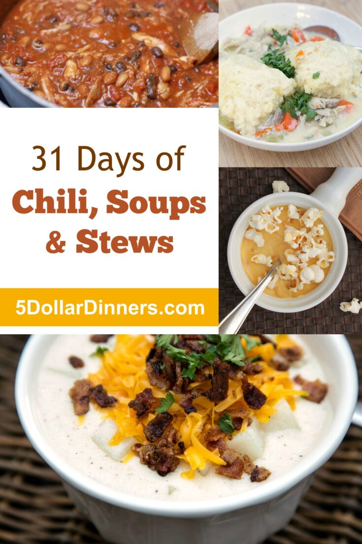 31 Days of Chili, Soups & Stews 5 Dinners Budget Recipes, Meal