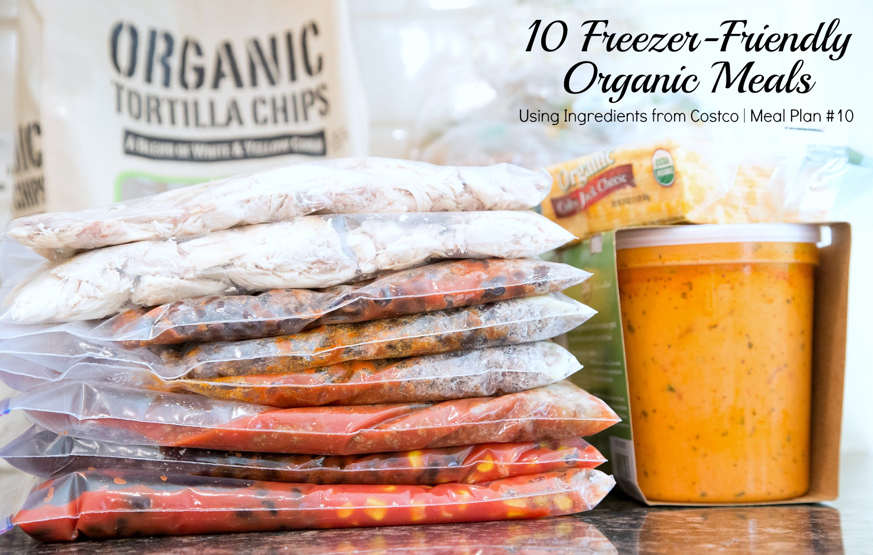 10 Freezer Friendly Organic Meals Using Ingredients from Costco