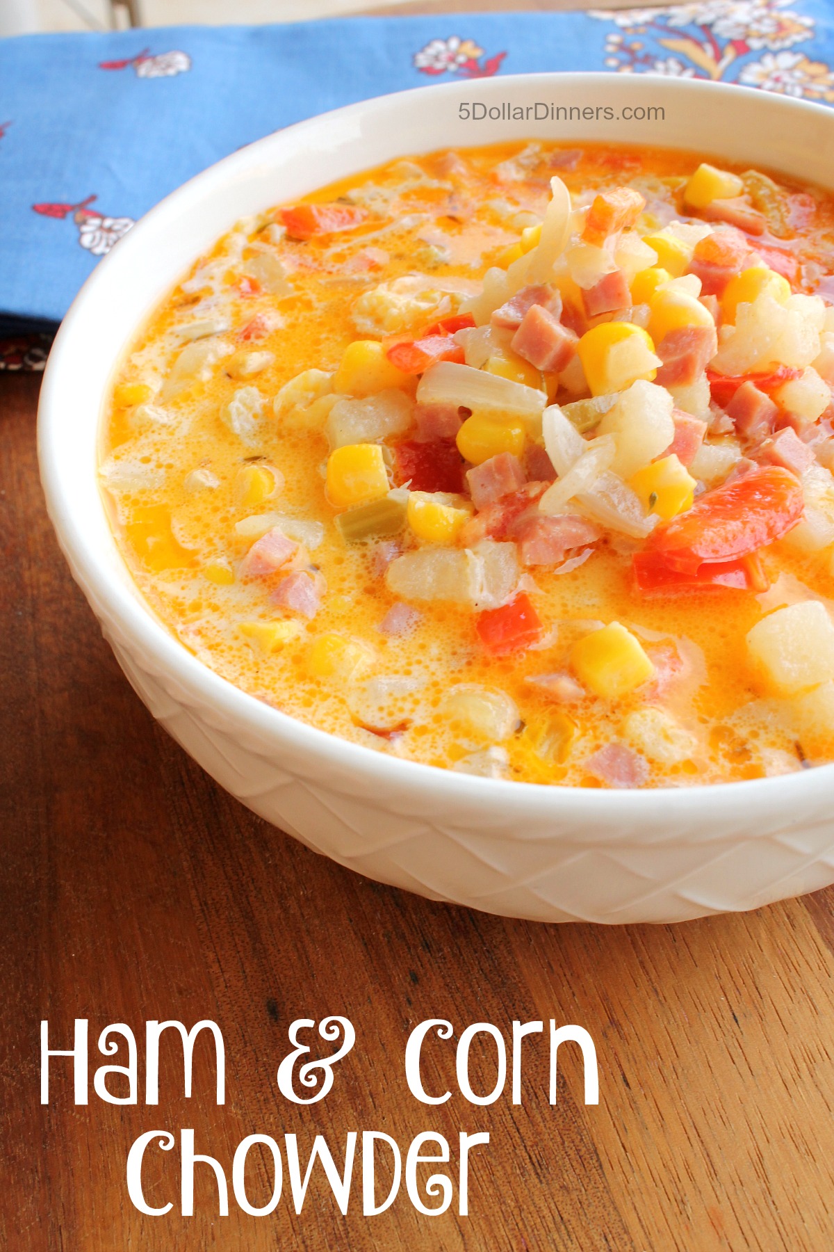 Ham and Corn Chowder from 5DollarDinners.com