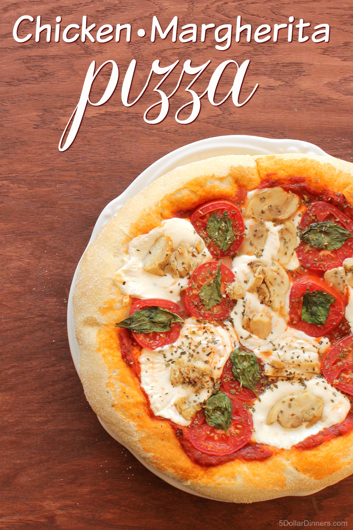 Pizza Margherita au Poulet maison de 5DollarDinners.com