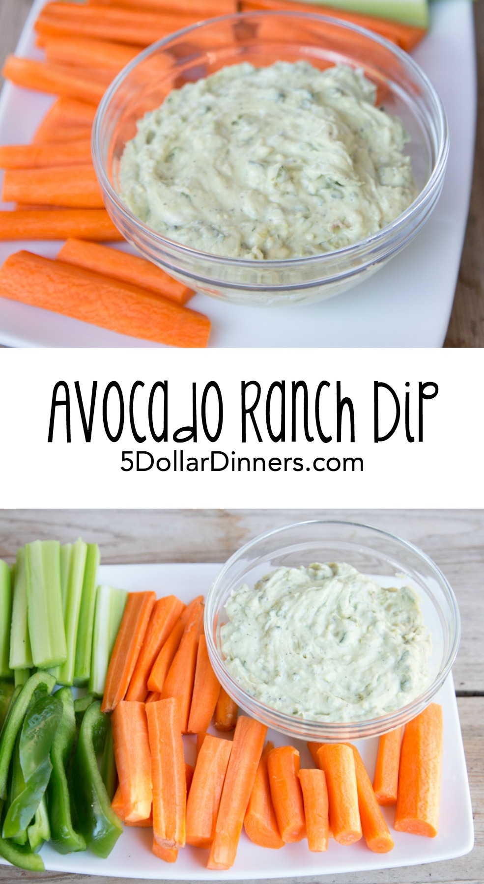 Avocado Ranch Dip with Veggies 5DollarDinners.com