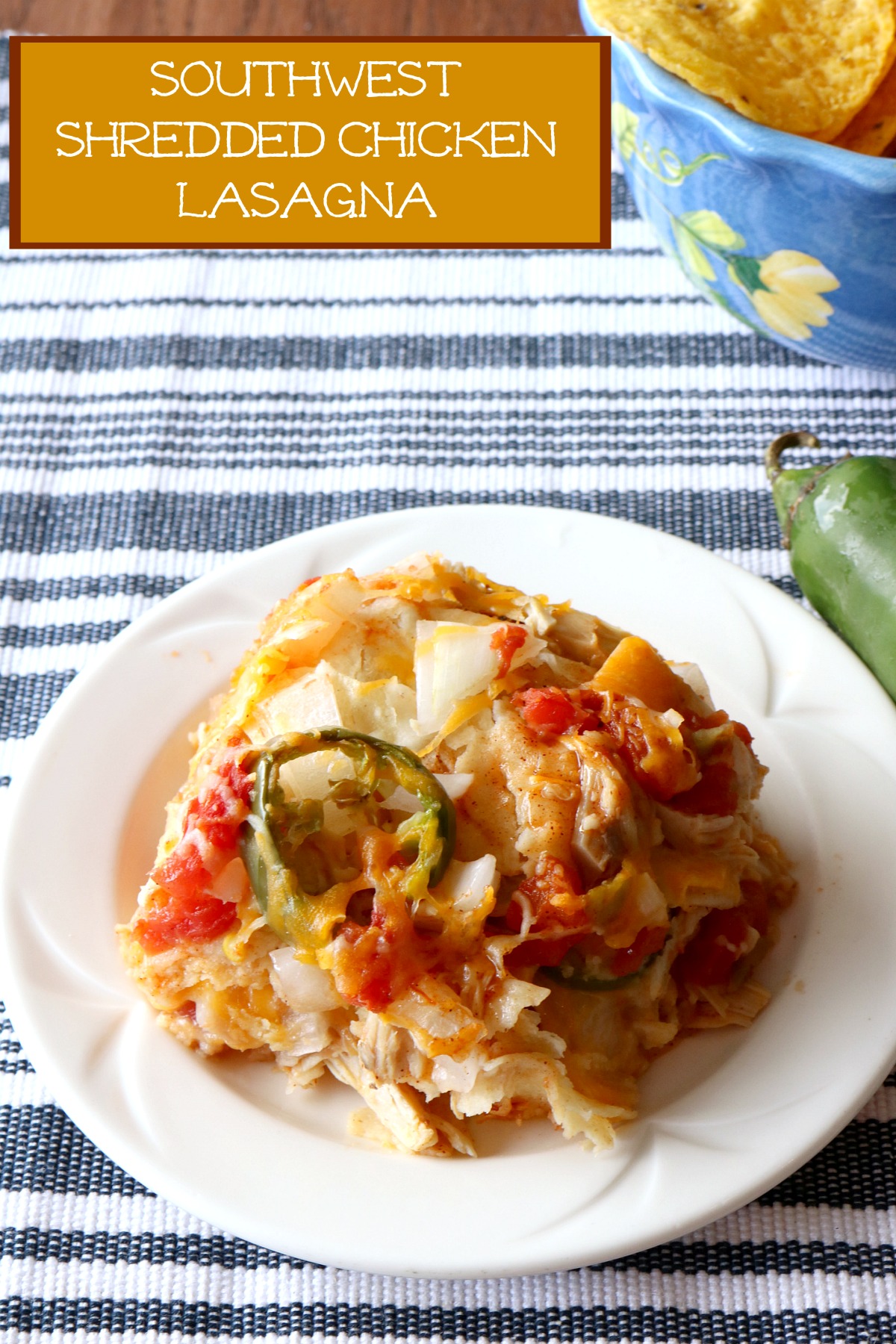 Southwest Shredded Chicken Lasagna Recipe from 5DollarDinners.com