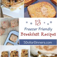 13 Freezer Friendly Breakfast Recipes from 5DollarDinners.com