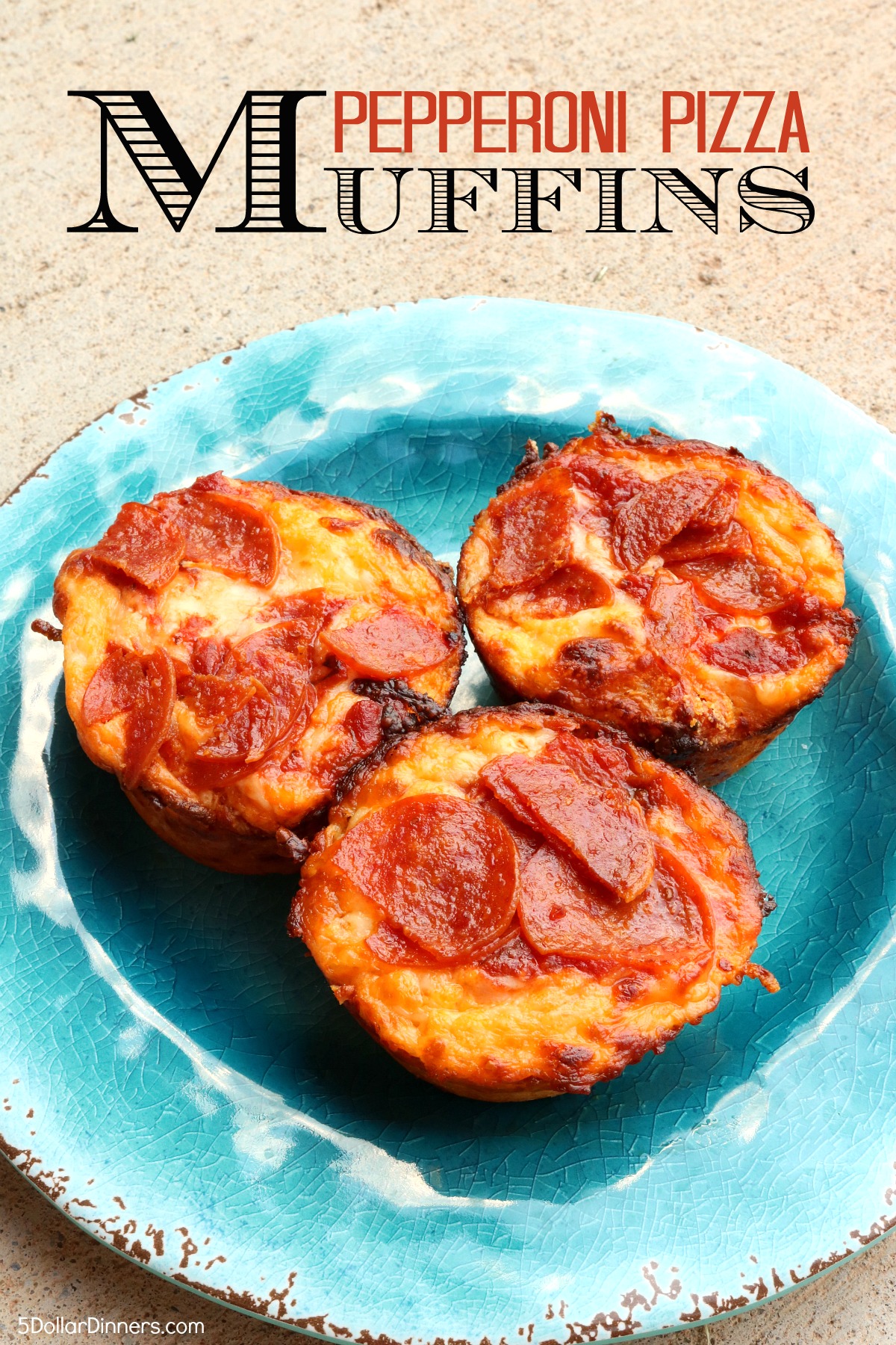 Pepperoni Pizza Muffins ~ easy kid friendly recipe from 5DollarDinners.com