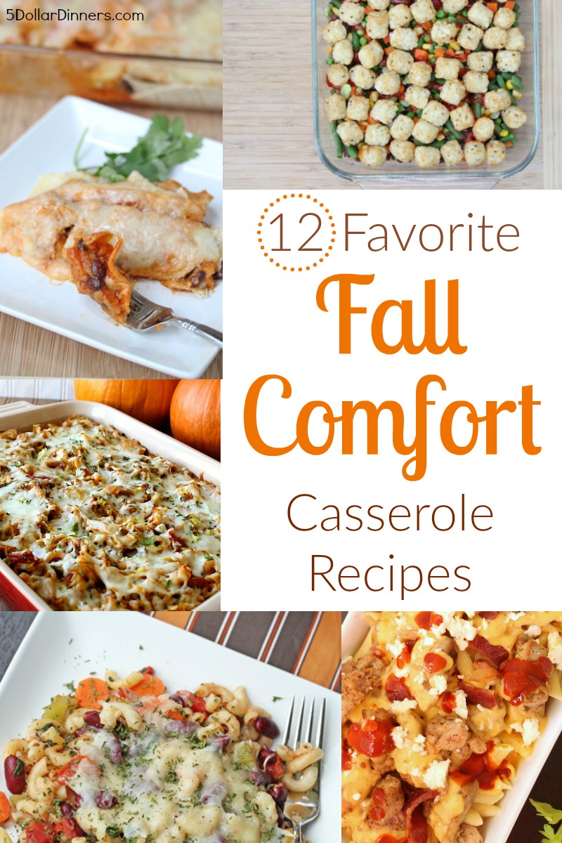 12 Favorite Fall Comfort Casserole Recipes from 5DollarDinners.com