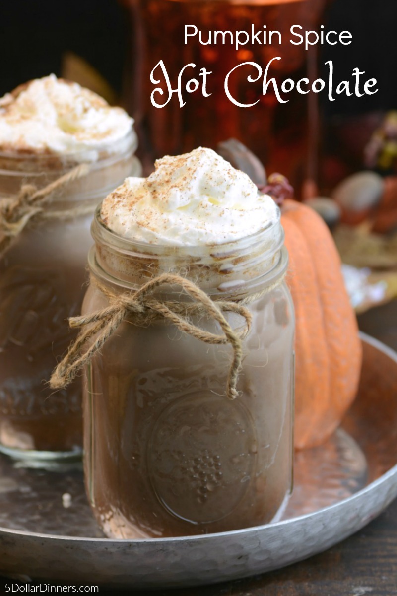 Pumpkin Spice Hot Chocolate from 5DollarDinners.com