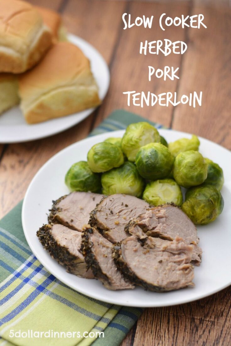 Slow Cooker Herbed Pork Tenderloin 5 Dinners Recipes & Meal Plans
