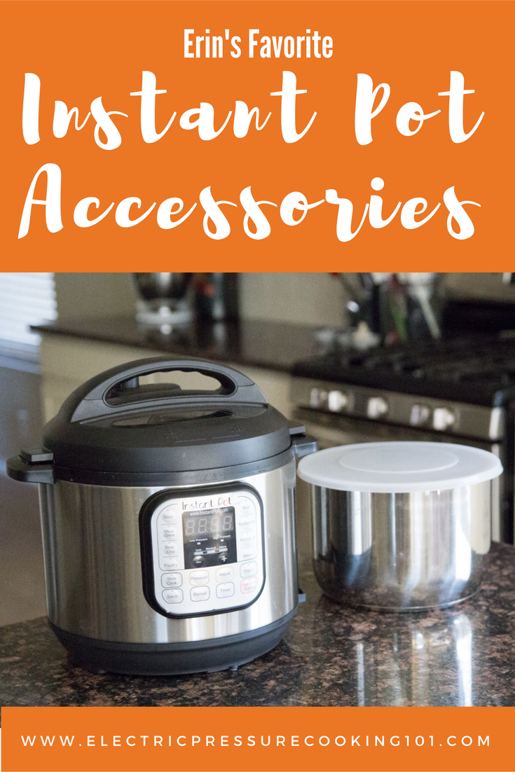 Erin's Favorite Instant Pot Accessories - $5 Dinners