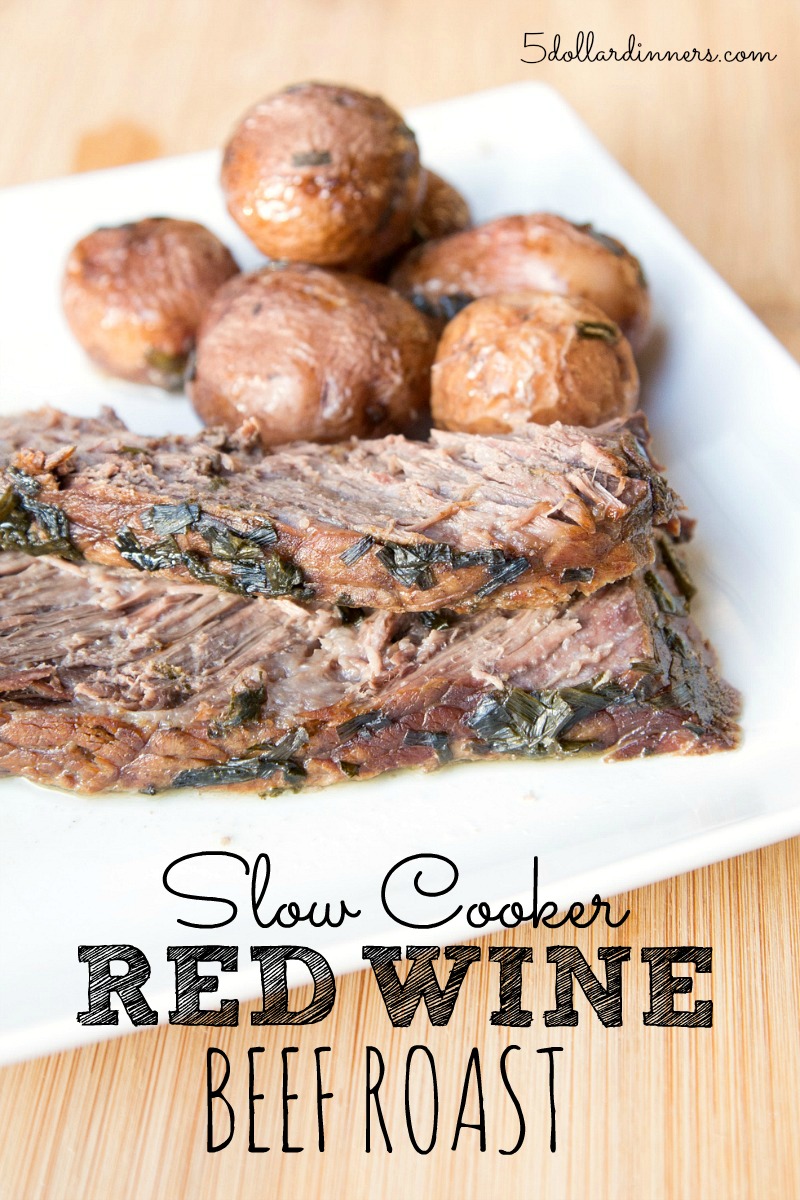 slow cooker red wine beef roast