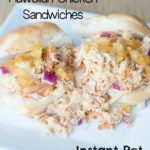 Instant Pot Hawaiian Chicken Sandwiches