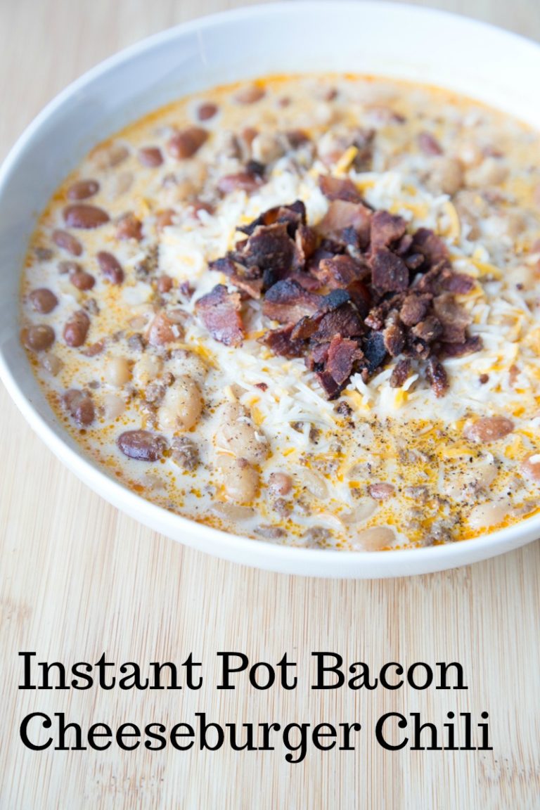 Instant Pot Bacon Cheeseburger Chili Recipe 5 Dinners