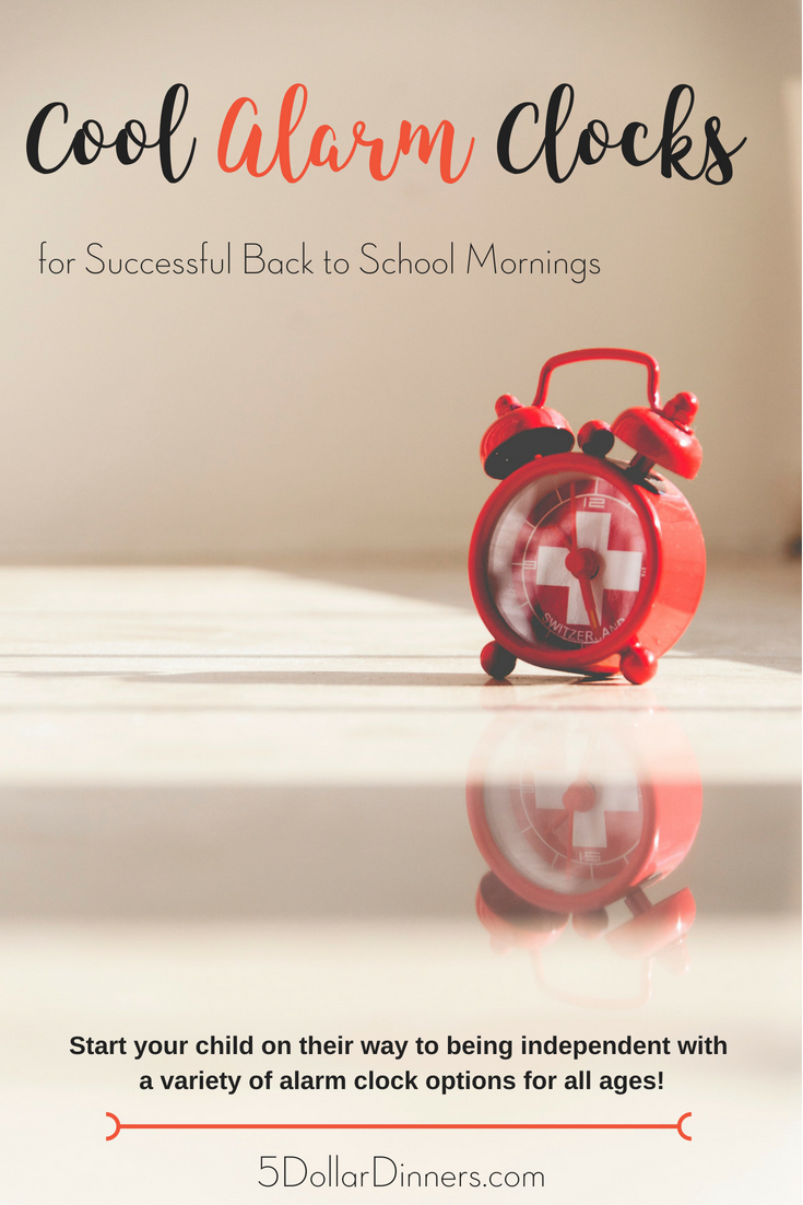 Cool Alarm Clocks for Back to School from 5DollarDinners.com