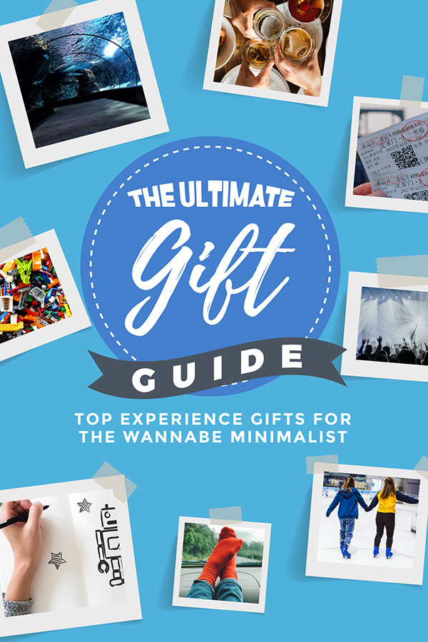 experience gifts for wannabe minimalists