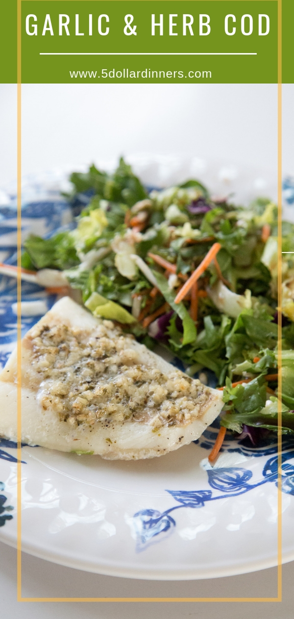 This Garlic & Herb Cod recipe could be on your table in just under 30 minutes! Find it all on 5 Dollar Dinners!!