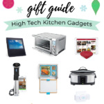 High Tech Kitchen Gadgets Gift Guide