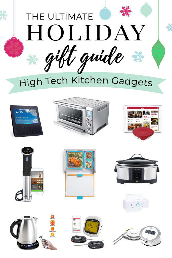 High Tech Kitchen Gadgets Gift Guide