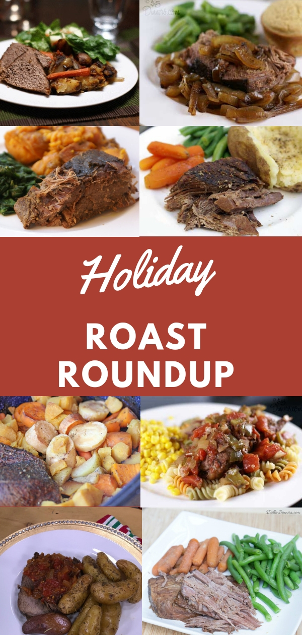 So many options!!! Find the perfect Roast Recipe for your Holiday meal all on 5dollardinners.com!!!