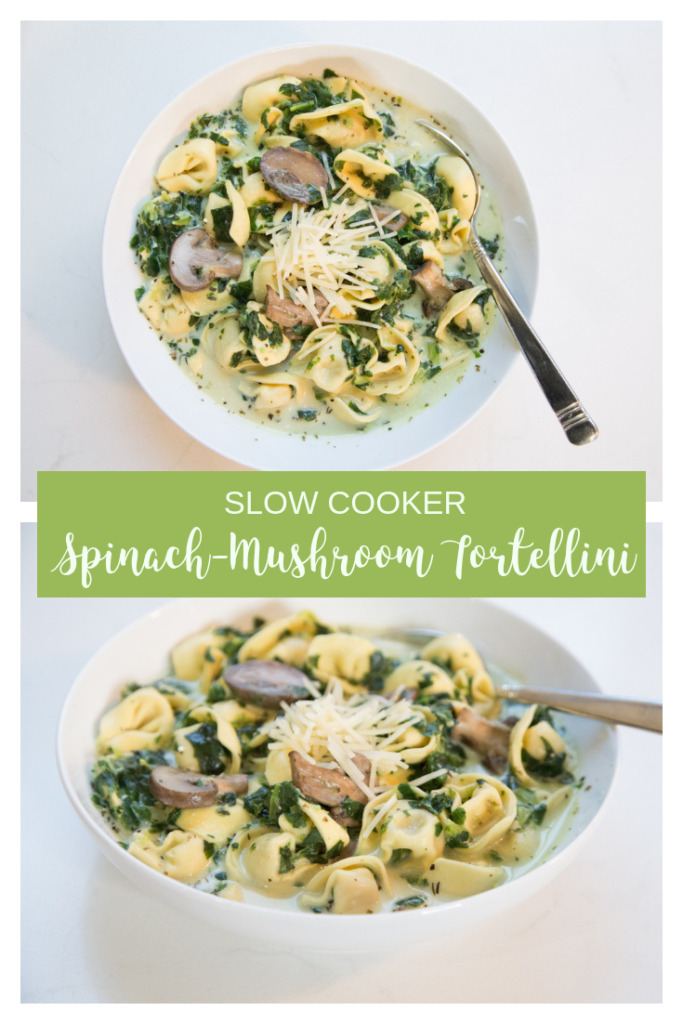 Slow Cooker Spinach-Mushroom Tortellini