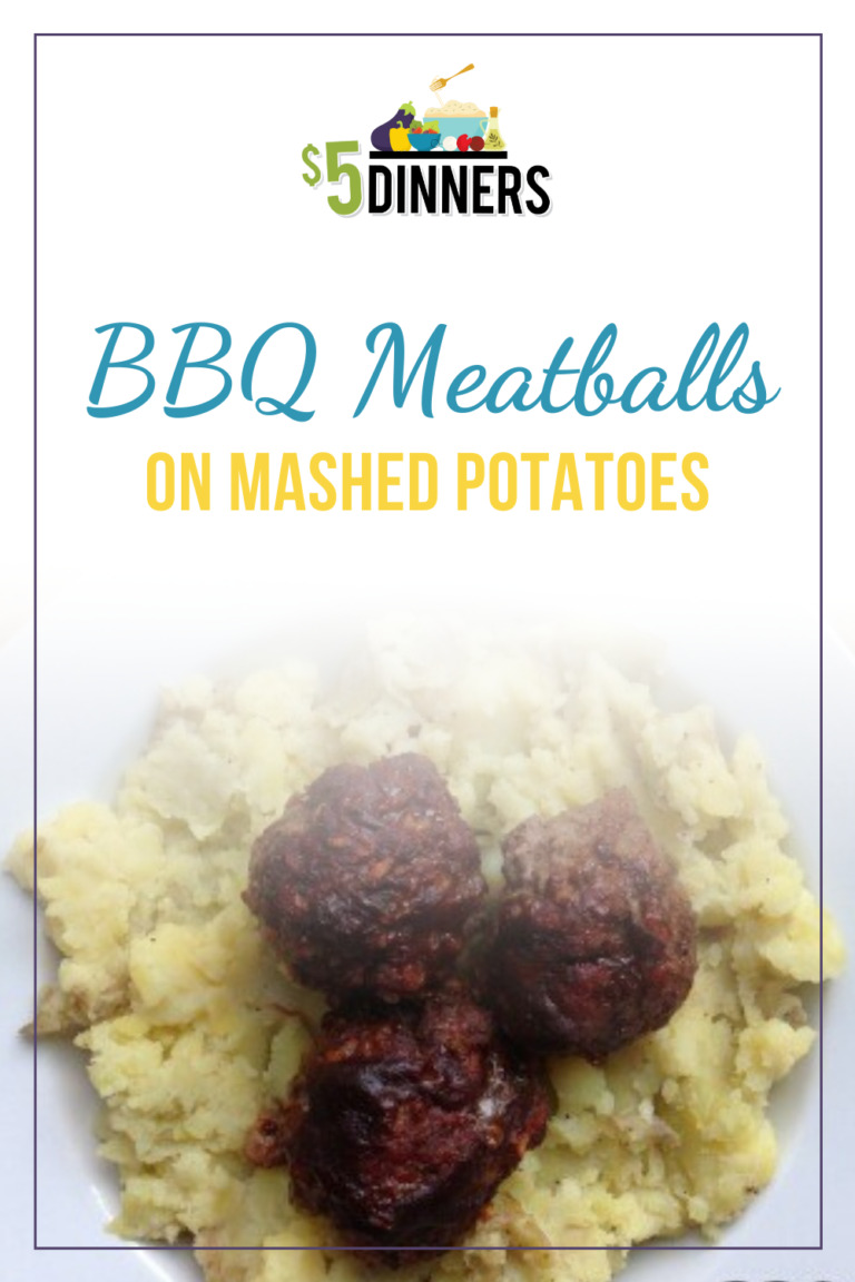 BBQ Meatballs on Mashed Potatoes 5 Dinners Meal Plans & Recipes