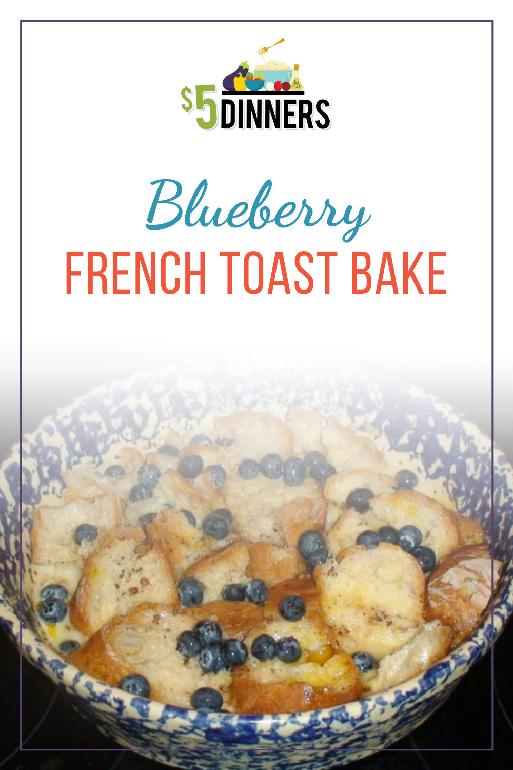 blueberry french toast bake